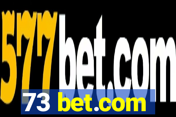 73 bet.com